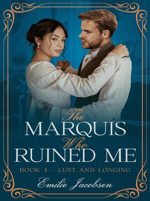 cover image of The Marquis Who Ruined Me